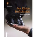 Der kleine Hufschmied von Meisterhand